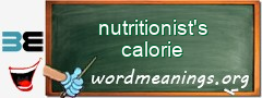 WordMeaning blackboard for nutritionist's calorie